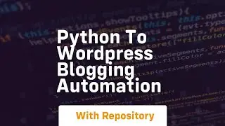 Python to wordpress blogging automation