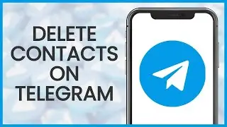 Telegram App Contact Delete: How to Delete Contacts on Telegram?