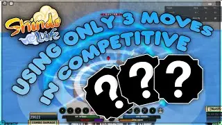 USING ONLY 3 MOVES IN COMPETITIVE | Shindo Life