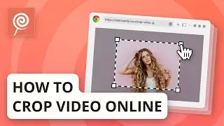 How to Crop Video Online