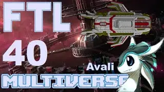 The Avali Rise Ep.40 FTL: Avali