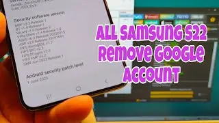 All Samsung S22, Remove Google Account, Bypass FRP. Just One Click! UnlockTool.