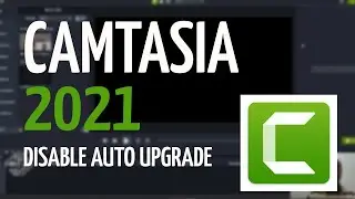 How to use Disable AutoUpdate or Camtasia Offline Activation 2021 - Video Editing Tutorial