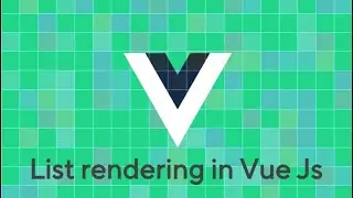 List rendering in Vue Js with v-for directive | v-for | Vue Js | Vue 3