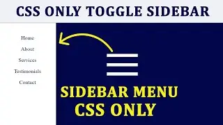 How To Create An Animated Toggle Side Bar Using Just HTML And CSS | Toggle Side Bar Menu CSS Only