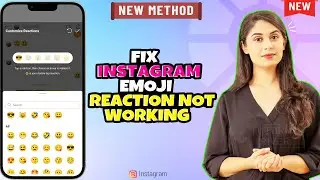 How To Fix Instagram Emoji Reaction Not Working Issue on Any Phone 2024 [ 4 Ways ]