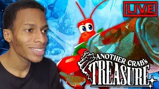 Another Crab's Treasure PT 3 🦀 | Live Stream