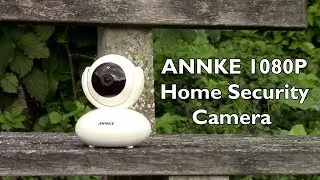 ANNKE 1080P Camera Review