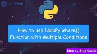 Mastering Multiple Conditions in numpy.where function!