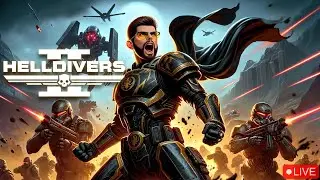 🔴 LIVE - New Helldivers Patch! Planetary Effects and More! | Helldivers 2 Gameplay