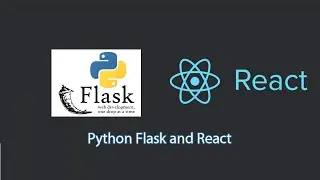 Python Flask and React