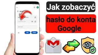 Jak zobaczyć hasło do Gmaila z telefonu komórkowego || jak zobaczyć hasło do Gmaila na koncie Gmail