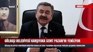 Gölbaşı Belediyesi Karşıyaka Semt Pazarı'nı Yeniliyor