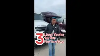 3 Great Used Semi-Truck Options for Your Fleet