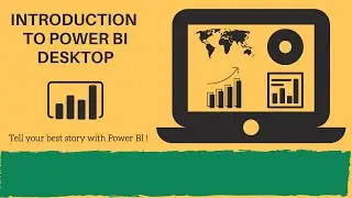 Introduction to Power BI Desktop [From Zero to Hero]