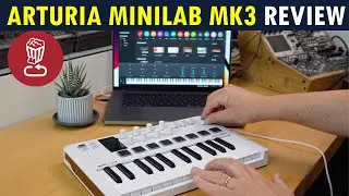 Arturia Minilab 3 MIDI keyboard: how it competes // Review, tutorial w/ Ableton Live, Analog Lab MK3