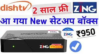 Dish Tv ZING BOX ( FTA ) 2 Year Free Channels | Free To Air Dish Tv Super Fta Box Unboxing