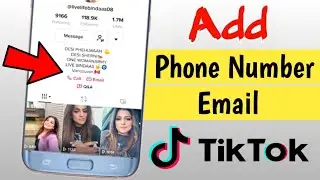 How to Add Phone Number and Email on Tiktok profile 2023