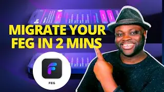 FEG MIGRATION TUTORIAL | HOW TO MIGRATE FEG - STEP BY STEP GUIDE