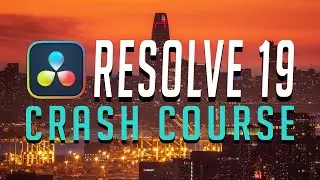 RESOLVE 19 CRASH COURSE - Davinci Resolve 19 Walkthrough [BEGINNER]