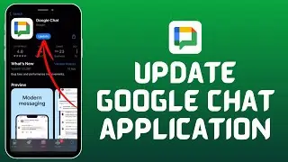 How to Update Google Chat on App Store (2024)