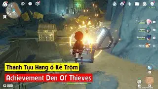 Genshin Impact | Achievement Den Of Thieves - Thành Tựu Hang ổ Kẻ Trộm - Treasure Hoarders