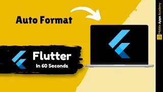 Auto Format Code | FLUTTER IN 60 SECONDS | #01