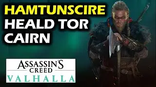 Heald Tor Cairn | Hamtunscire Mysteries | Assassins Creed Valhalla