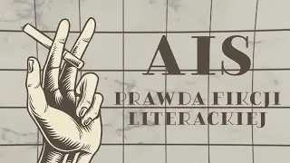AiS - Prawda Fikcji Literackiej