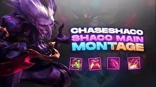 ChaseShaco Shaco Main Montage | Best Shaco Plays