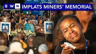 Remembering the 13 miners who died in Rustenburg