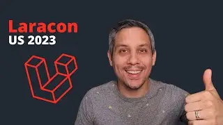 What You Need to Know About Laracon US 2023