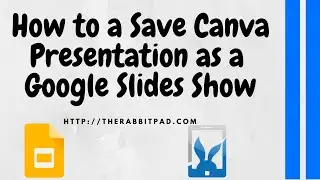 How to Convert Canva Presentations to Google Slides