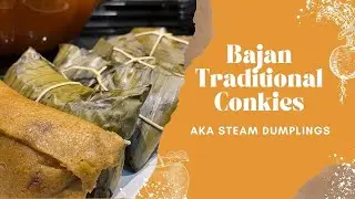 🇧🇧Bajan Traditional Conkies (AKA) Steam Dumplings🇧🇧