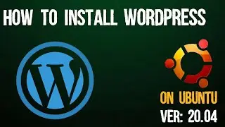 How to install and Configure WordPress in Ubuntu 20.04 | Install WordPress on ubuntu | Linux