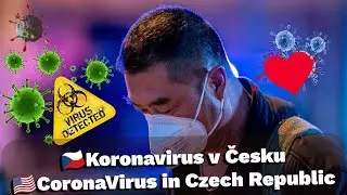 🇨🇿Koronavirus v Česku 🇺🇲CoronaVirus in Czech Republic 🇷🇺Коронавирус в Чехии