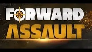 Forward Assault / Поднимаем ранг с нашими