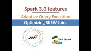 Spark 3.0 Features | Adaptive Query Execution(AQE) | Part 1 - Optimizing SKEW Joins