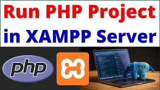 How to run first PHP program in XAMPP Server Localhost |How To Run PHP Projects in Xampp Server 2024