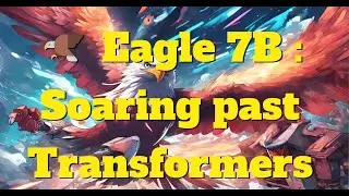 🦅 Eagle 7B : RNN outperforming  Transformers RWKV