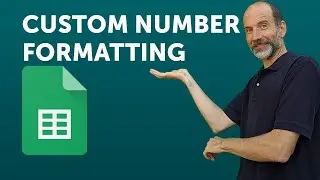 Google Sheets - Custom Number Formatting