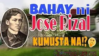 Bahay Ni Jose Rizal Sa Calamba Laguna. Kamusta Na Nga Ba?