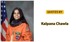 Top 20 Inspirational and Motivational Quotes by Kalpana Chawla |Quotes Video|  Quotes Simplyinfo.net