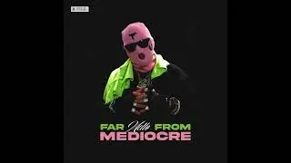 MelloIRMG - Far From Mediocre (FFM)