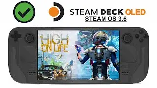 High on Life on Steam Deck OLED with Steam OS 3.6