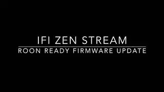 iFi Zen Stream Roon Ready Update: HOW TO Setup!