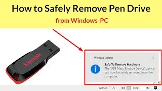 How to Safely Remove Pen Drive from Windows 10 PC?