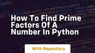 How to find prime factors of a number in python