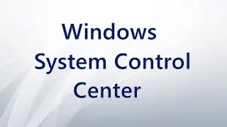 WSCC — системные утилиты Windows