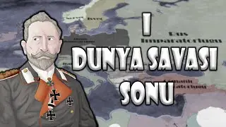 1.Dünya Savaşı || Savaşın Sonu #5